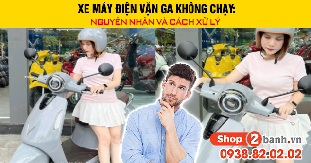 Xe máy điện vặn ga không chạy nguyên nhân và cách xử lý - 1