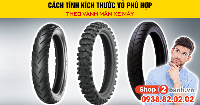 Cách tính kích thước vỏ phù hợp theo vành mâm xe máy - 1