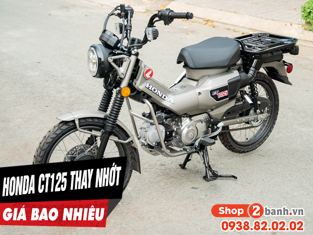 Giá thay dầu xe máy honda ct125 bao nhiêu tiền - 1