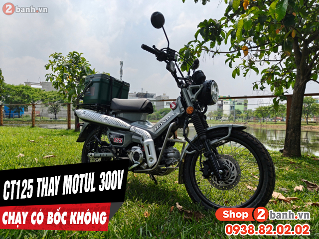 Honda ct125 thay nhớt motul 300v chạy có bốc không - 1