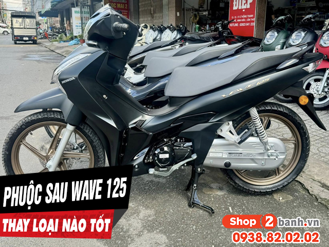 Nên chọn mua phuộc sau xe wave 125i loại nào tốt nhất - 1