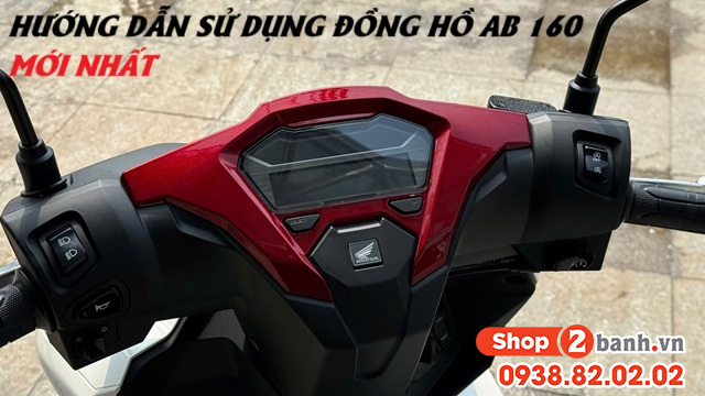 Hướng dẫn sử dụng đồng hồ xe ab 160 mới nhất 2026 - 1