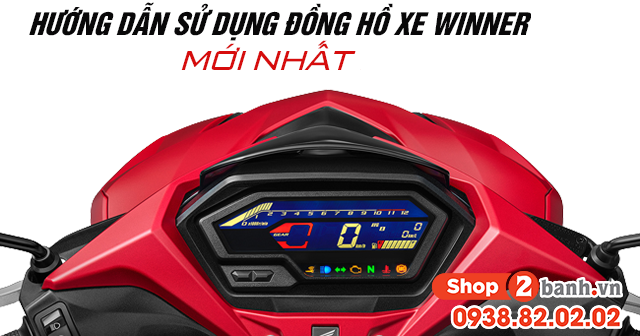 Hướng dẫn sử dụng đồng hồ xe winner r mới nhất 2026 - 1