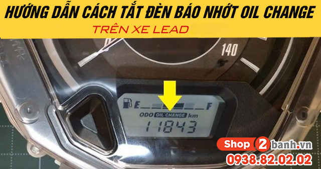 Hướng dẫn cách tắt đèn báo nhớt oil change trên xe lead - 1
