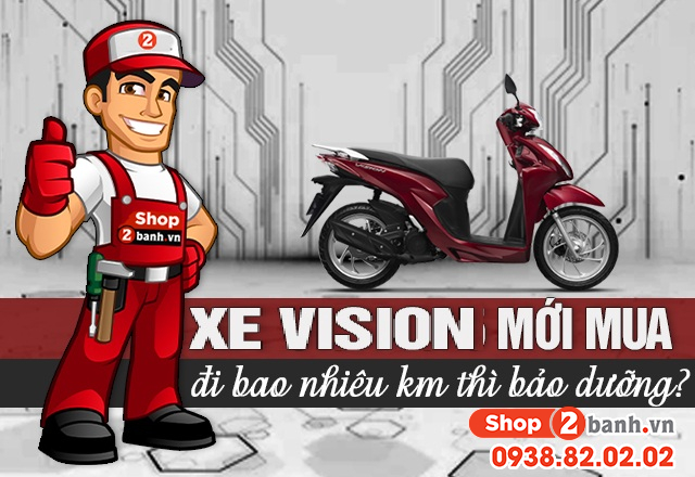 Xe vision 2026 mới mua đi bao nhiêu km thì bảo dưỡng - 1