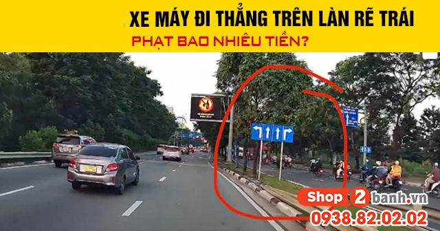 Năm 2026 xe máy đi thẳng trên làn rẽ trái phạt bao nhiêu tiền - 1
