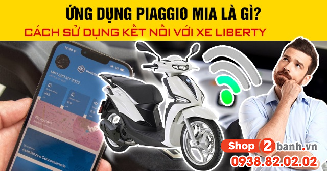 Ứng dụng piaggio mia là gì cách sử dụng kết nối với xe liberty - 1