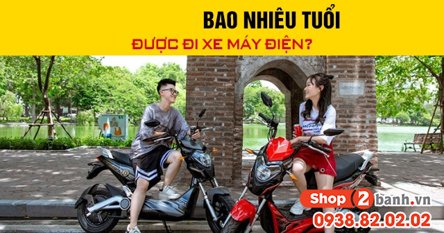 Năm 2026 bao nhiêu tuổi được đi xe máy điện - 1