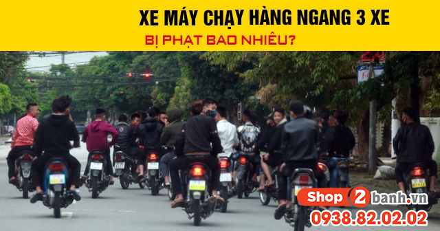 Năm 2026 xe máy chạy hàng ngang 3 xe bị phạt bao nhiêu - 1