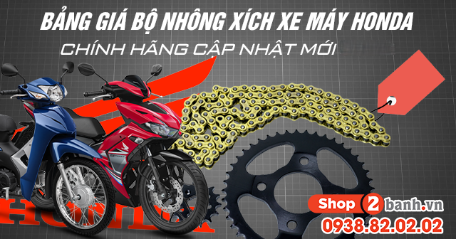 Bảng giá bộ nhông xích xe máy honda chính hãng cập nhật mới nhất - 1