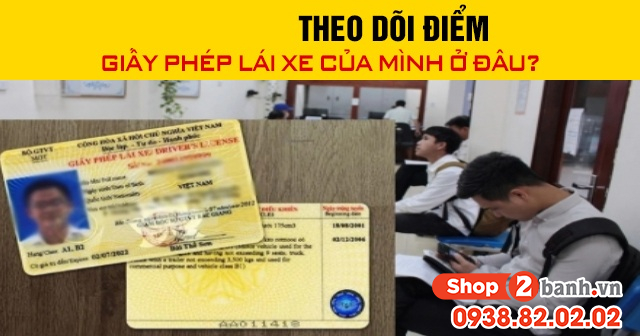 Năm 2026 theo dõi điểm giấy phép lái xe của mình ở đâu - 1