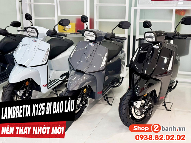 Xe lambretta x125 đi bao lâu thì thay nhớt định kỳ - 1