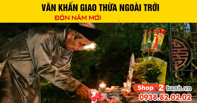 Văn khấn giao thừa ngoài trời đón năm mới 2026 - 1