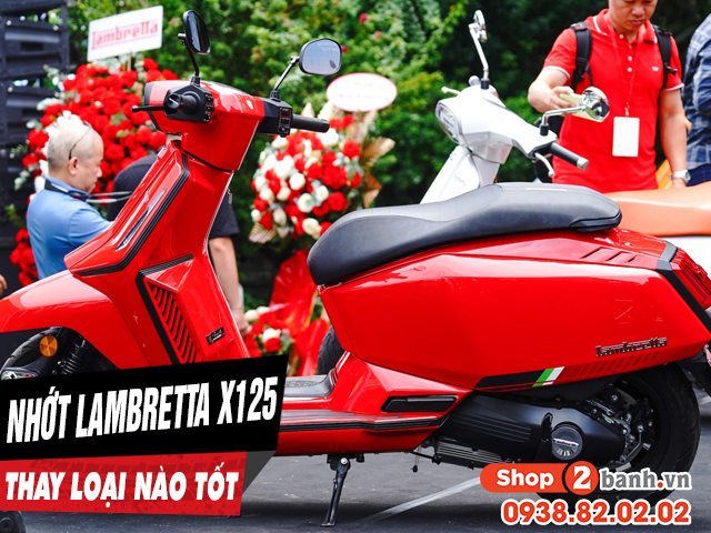 Chọn mua nhớt cho xe lambretta x125 nên thay loại nào tốt nhất - 1