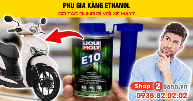 Phụ gia xăng ethanol có tác dụng gì với xe máy - 1