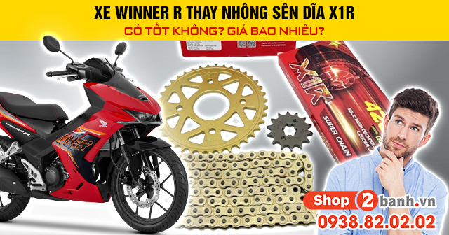 Xe winner r thay nhông sên dĩa x1r có tốt không giá bao nhiêu - 1