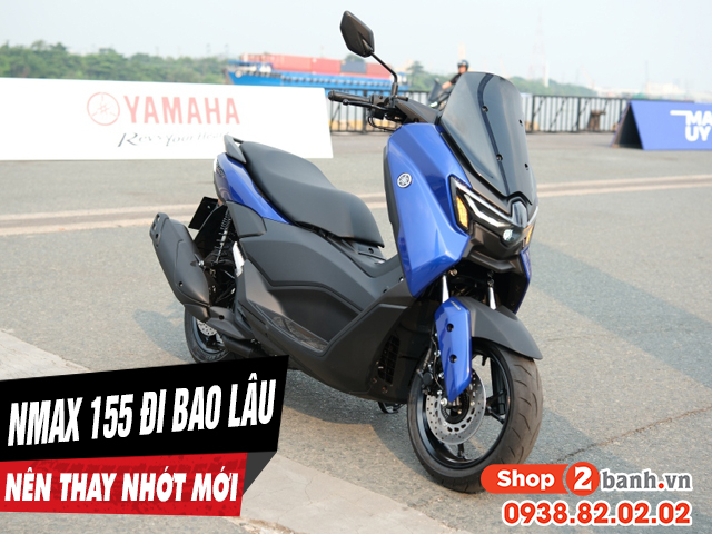 Xe nmax 155 đi bao lâu thì thay nhớt định kỳ - 1