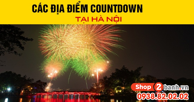 Các địa điểm countdown 2026 tại hà nội - 1