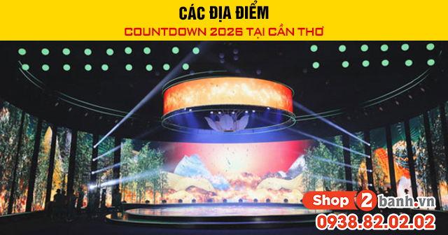 Các địa điểm countdown 2026 tại cần thơ - 1