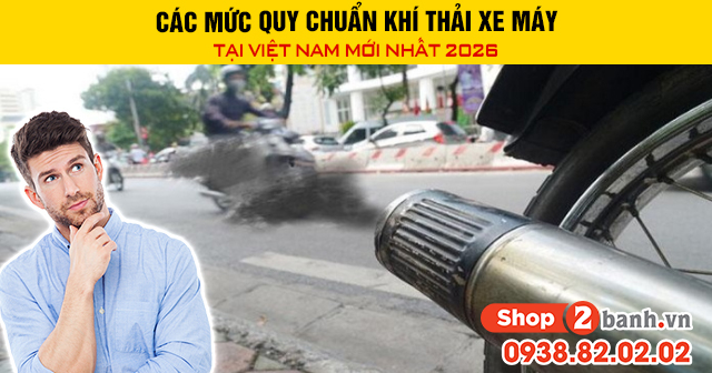 Các mức quy chuẩn khí thải xe máy tại việt nam mới nhất 2026 - 1