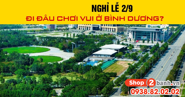Năm 2026 nghỉ lễ 29 đi đâu chơi vui ở bình dương - 1