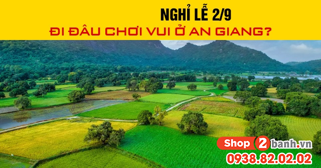 Năm 2026 nghỉ lễ 29 đi đâu chơi vui ở an giang - 1