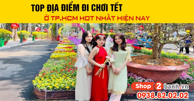 Top địa điểm đi chơi tết bính ngọ 2026 ở tphcm hot nhất hiện nay - 1