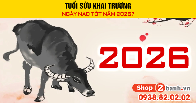 Tuổi sửu khai trương ngày nào tốt năm 2026 - 1