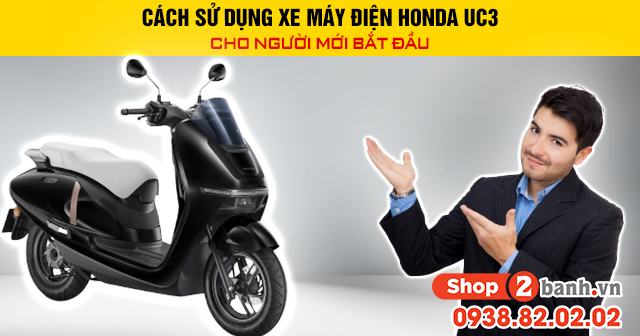 Cách sử dụng xe máy điện honda uc3 cho người mới bắt đầu - 1