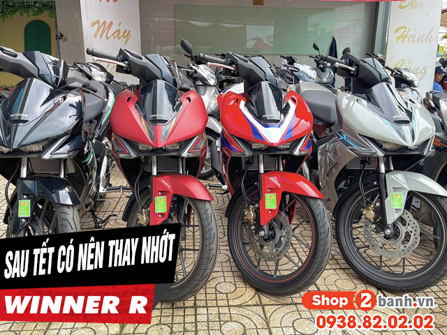 Xe winner r có cần thay dầu nhớt sau kỳ nghỉ tết âm lịch không - 1