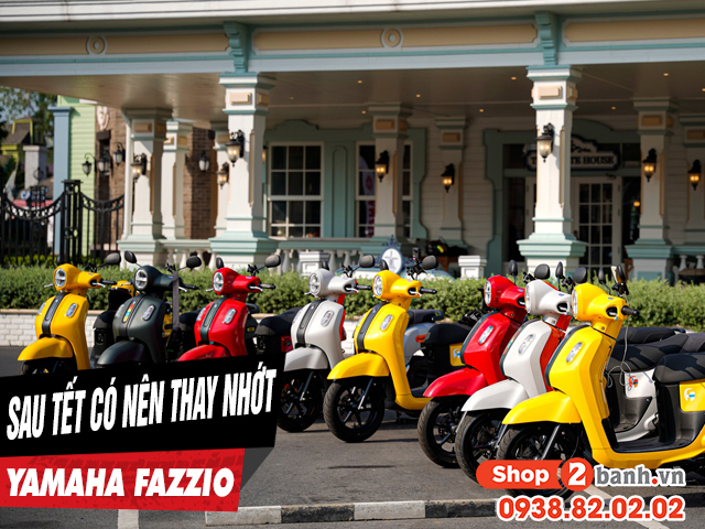 Xe fazzio có cần thay dầu nhớt sau kỳ nghỉ tết âm lịch không - 1