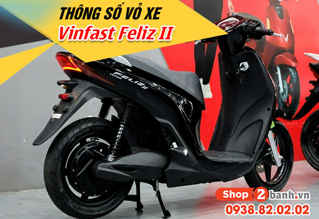 Thông số vỏ xe vinfast feliz ii size bao nhiêu - 1