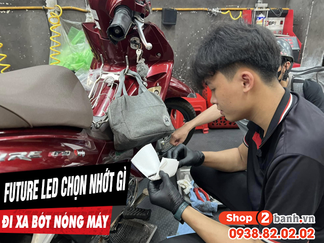Chọn nhớt gì để xe future fi led chạy xa bớt nóng máy - 1
