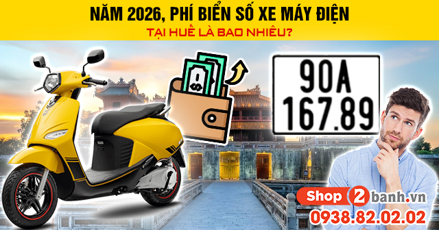 Năm 2026 phí biển số xe máy điện tại huế là bao nhiêu - 1