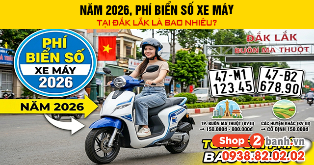 Năm 2026 phí biển số xe máy tại đắk lắk là bao nhiêu - 1