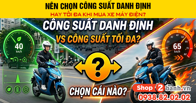 Nên chọn công suất danh định hay tối đa khi mua xe máy điện - 1