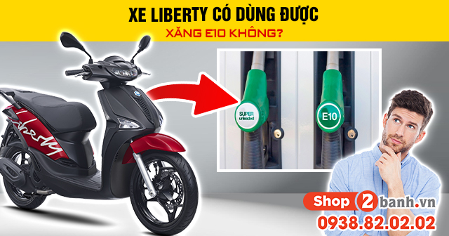 Xe liberty có dùng được xăng e10 không - 1