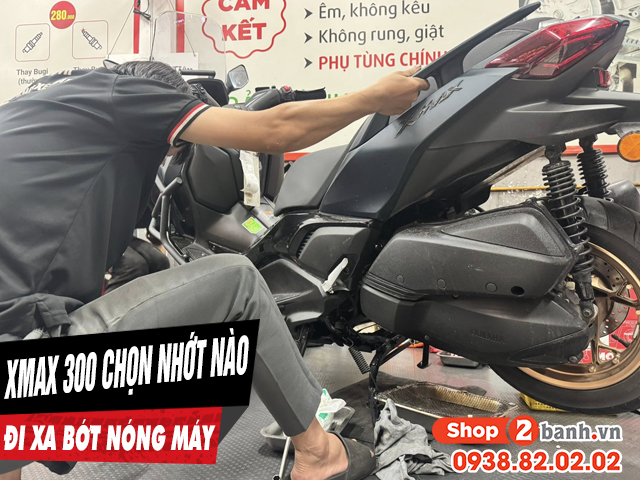 Chọn nhớt gì để xe xmax 300 chạy xa bớt nóng máy - 1