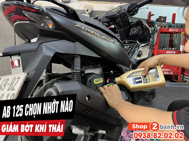 Để xe ab 125 chạy giảm bớt khí thải nên thay nhớt loại nào - 1