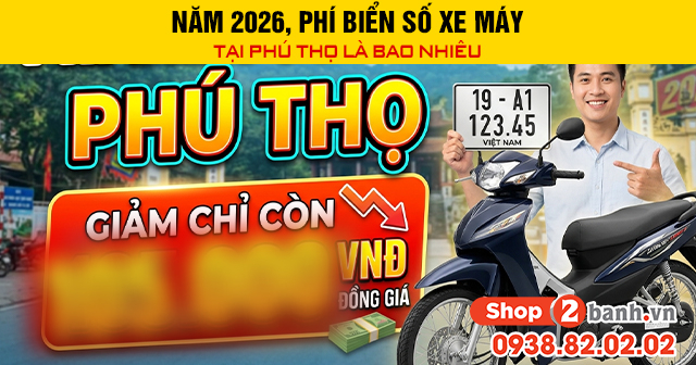 Năm 2026 phí biển số xe máy điện tại phú thọ là bao nhiêu - 1
