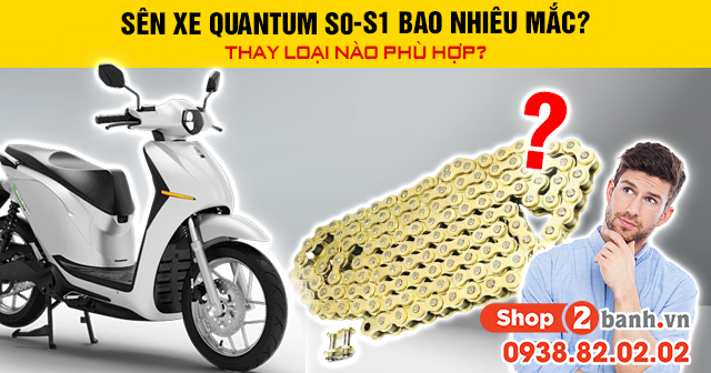 Sên xe quantum s0-s1 bao nhiêu mắt thay loại nào phù hợp - 1