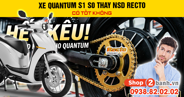 Xe quantum s1 s0 thay nhông sên dĩa recto có tốt không  - 1