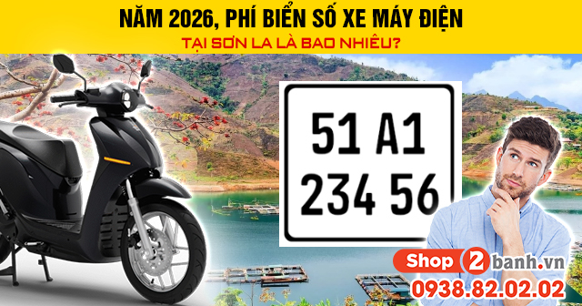 Năm 2026 phí biển số xe máy điện tại sơn la là bao nhiêu - 1