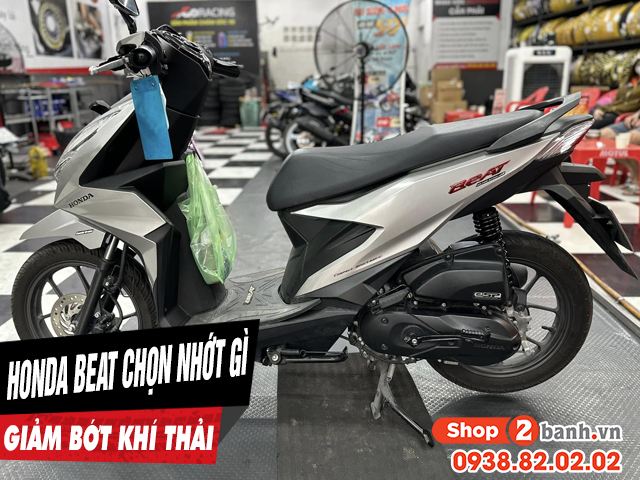 Để xe honda beat chạy giảm bớt khí thải nên thay nhớt loại nào - 1