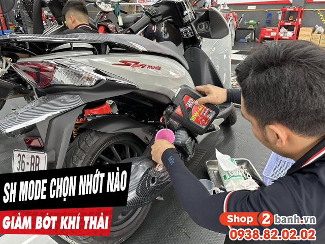 Để xe sh mode chạy giảm bớt khí thải nên thay nhớt loại nào - 1