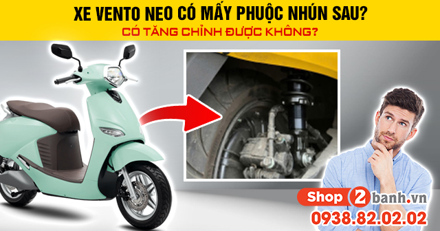 Xe vento neo có mấy phuộc nhún sau có tăng chỉnh được không - 1