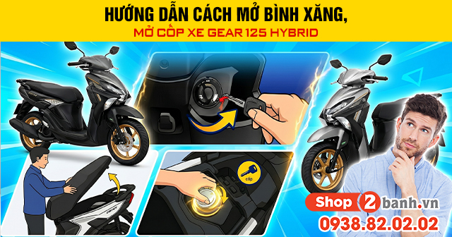 Hướng dẫn cách mở bình xăng mở cốp xe gear 125 hybrid - 1
