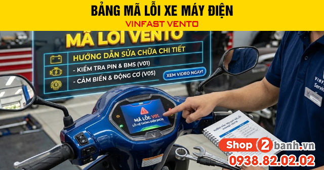 Bảng mã lỗi xe máy điện vinfast vento - 1