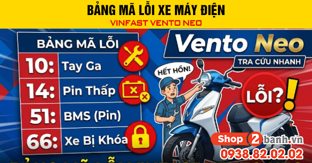 Bảng mã lỗi xe máy điện vinfast vento neo - 1