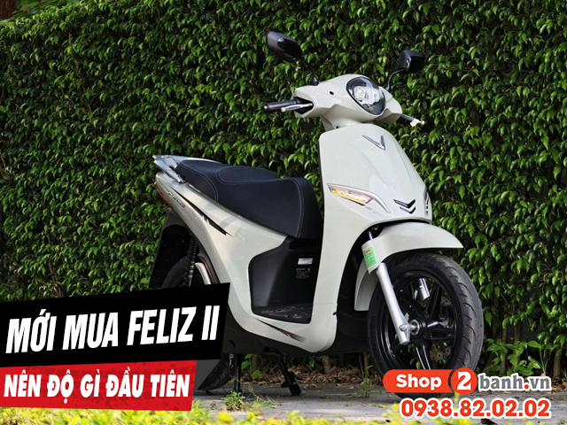Mới mua xe máy điện feliz ii nên độ gì đầu tiên - 1